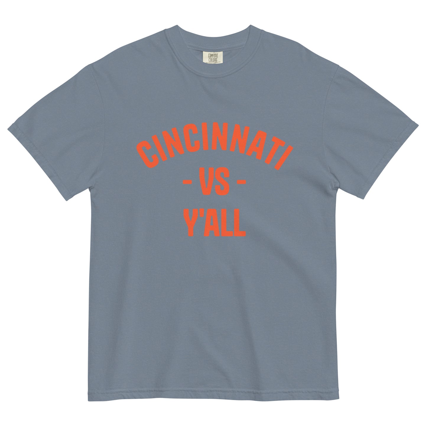 Cincinnati vs Y'all Unisex Garment-Dyed Heavyweight T-Shirt